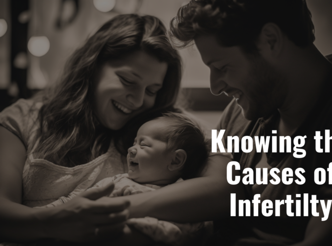 Know the Causes of Infertility in Males and Females